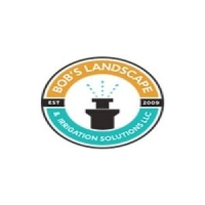 Bob's Landscape & Irrigation Solutions LLC