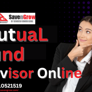 Mutual Fund Advisor Online | Save N Grow