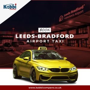Premium Leeds Airport Taxi Service - Kabbi Compare 
