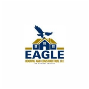 Eagle Roofing and Construction LLC